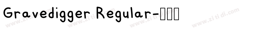 Gravedigger Regular字体转换